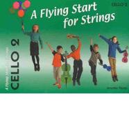 A Flying Start for Strings Cello Book 2