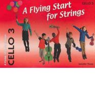 A Flying Start for Strings Cello Book 3
