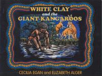 White Clay and the Giant Kangaroo
