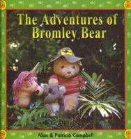 The Adventures of Bromley Bear