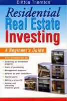 Residential Real Estate Investing: A Beginner's Guide