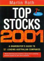 Top Stocks 2001: A Sharebuyer's Guide to Leading Australian Companies