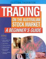 Trading on the Australian Stock Market: A Beginner's Guide