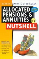 Allocated Pensions and Annuities in a Nutshell