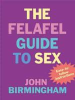 The Felafel Guide to Sex