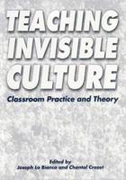 Teaching Invisible Culture
