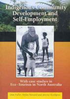 Indigenous Community Development and Self Employment