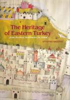 The Heritage of Eastern Turkey
