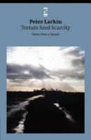 Terrain Seed Scarcity: Poems from a Decade