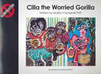Cilla the Worried Gorilla