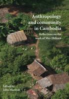 Anthropology and Community in Cambodia