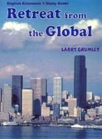 Retreat from the Global Extension 1 English Student Guide