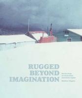 Rugged Beyond Imagination