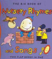 The Big Book of Nursery Rhymes and Songs