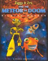 Ziggy & Zrk and the Meteor of Doom