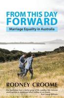 From This Day Forward: Marriage Equality in Australia