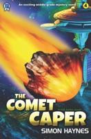 The Comet Caper