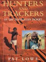 Hunters & Trackers of the Australian Desert