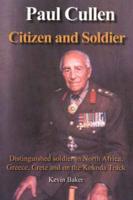 Paul Cullen, Citizen & Soldier