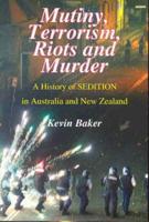 Mutiny, Terorism, Riots & Murder