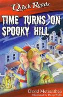 Time Turns on Spooky Hill