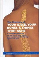 The Directory of Your Back, Your Bones and Things That Ache
