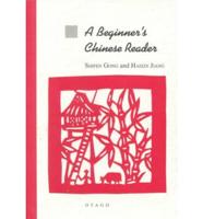 Beginner's Chinese Reader