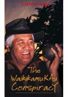 The Waikikamukau Conspiracy
