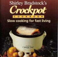 Shirley Bradstock's Crockpot Cookbook