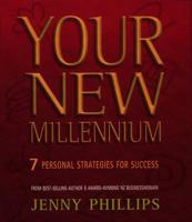 Your New Millennium: 7 Personal Strategies for Success