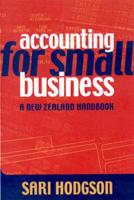 Accounting for Small Business: A New Zealand Handbook