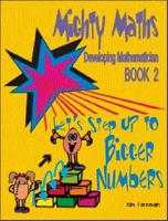 Developing Maths 2: Step Up Bigger Number