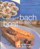 Beach, Bach, Boat, Barbecue