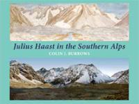Julius Haast in the Southern Alps