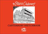 The Plain and Ordinary Canterbury Sketchbook