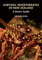 Subtidal Invertebrates of New Zealand: A Divers' Guide