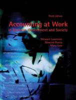 Accounting at Work in Government, Business and Society