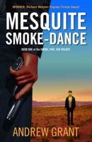 Mesquite Smoke-Dance