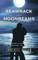 Seawrack and Moonbeams