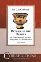 Return of the Heroes: The Lord of the Rings, Star Wars, Harry Potter and Social Conflict