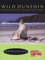 Wild Dunedin, 2nd Edition