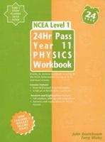 24Hr Pass Year 11 Ncea Physics Workbook