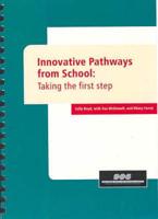Innovative Pathways from School