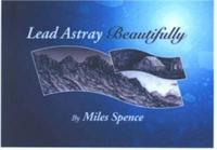 Lead Astray Beautifully