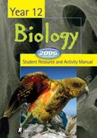 Year 12 Biology 2006 Student Resource and Activity Manual