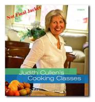 Judith Cullen's Cooking Classes