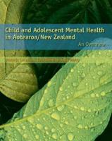Child & Adoloscent Mental Health in Aotearoa New Zealand