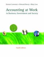 Accounting at Work in Business, Government and Society