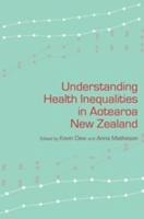 Understanding Health Inequalities in Aotearoa New Zealand