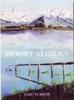 Living at Mt Algidus